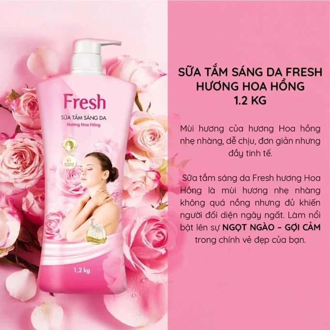  Sữa Tắm Sáng Da FRESH Hương Hoa Hồng / Ngọc Lan Tây / Hoa Tử Linh Lan Chai 1.2kg 