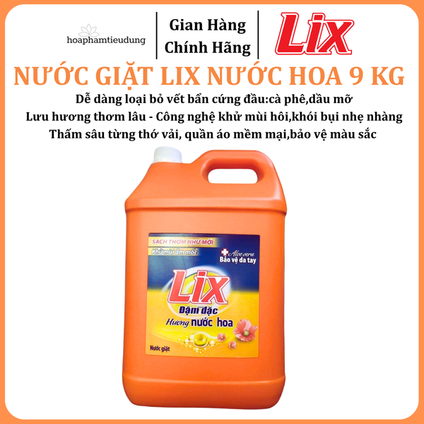  Nước giặt LIX Đậm Đặc Hương Nước Hoa 9 Kg Làm Sạch Cực Nhanh Vết Bẩn 