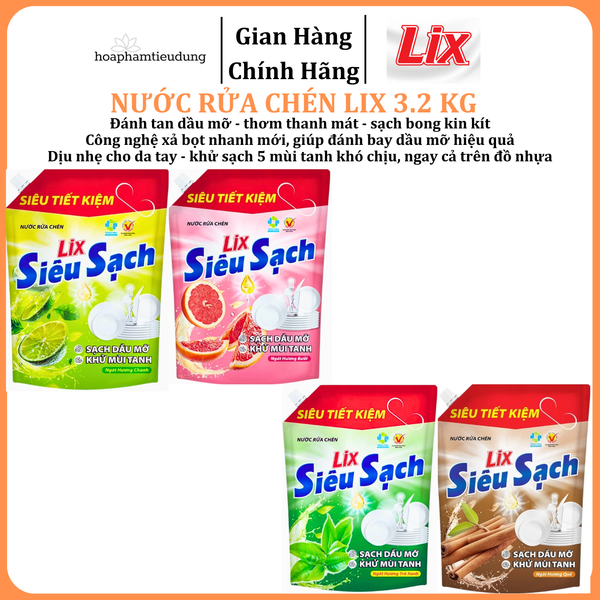  Nước rửa chén LIX 3.2 KG siêu sạch các hương loại túi làm sạch vết bẩn dầu mỡ không hại da tay 