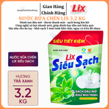  Nước rửa chén LIX 3.2 KG siêu sạch các hương loại túi làm sạch vết bẩn dầu mỡ không hại da tay 