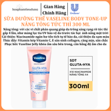  Vaseline Body Tone-Up Sữa dưỡng thể nâng tông tức thì 300 ml 