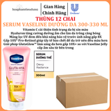  Serum Vaseline Gluta-Hya Dưỡng Da Sáng Mịn Sau 7 Ngày 300-330 ML 