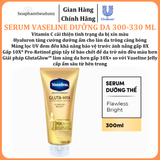  Serum Vaseline Gluta-Hya Dưỡng Da Sáng Mịn Sau 7 Ngày 300-330 ML 