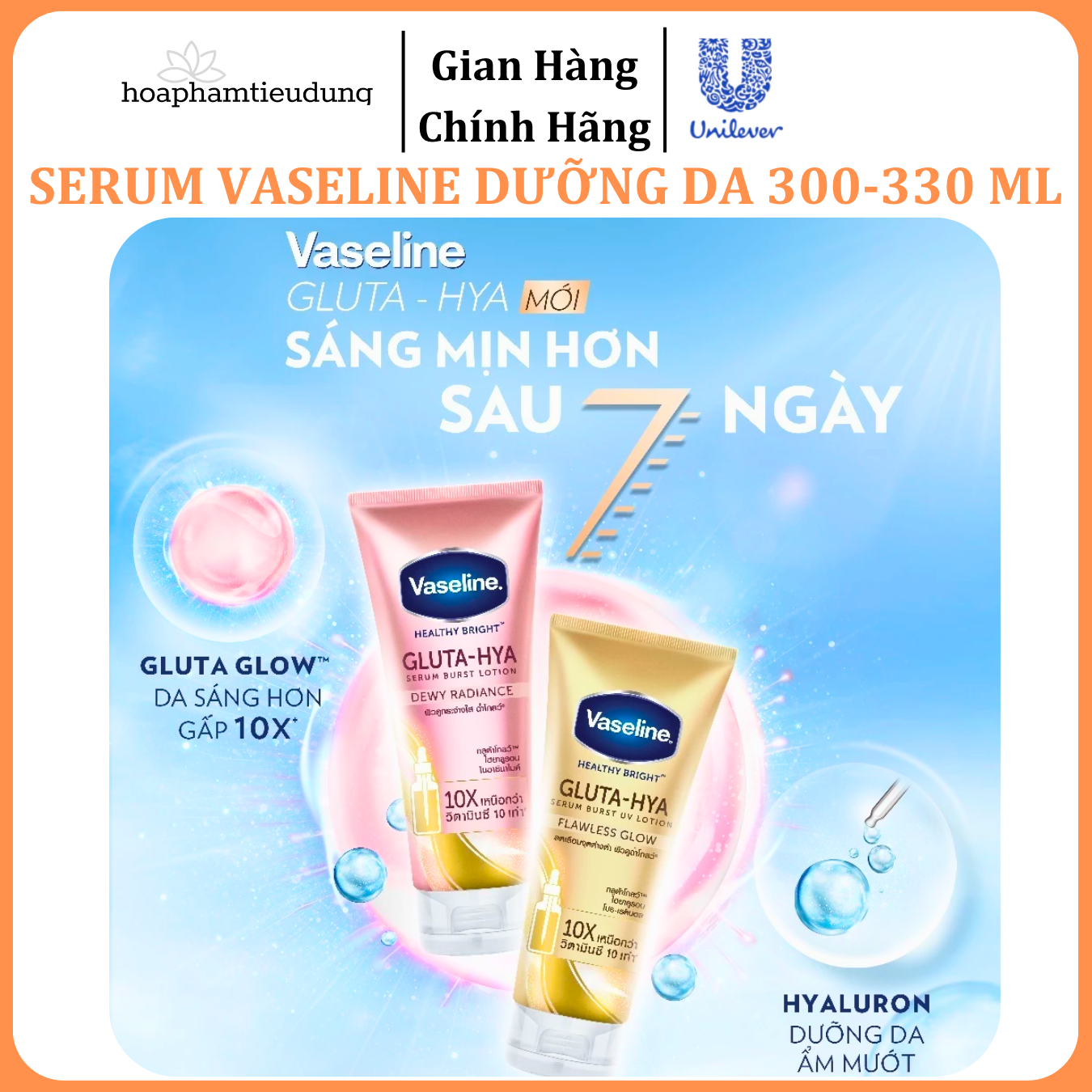  Serum Vaseline Gluta-Hya Dưỡng Da Sáng Mịn Sau 7 Ngày 300-330 ML 