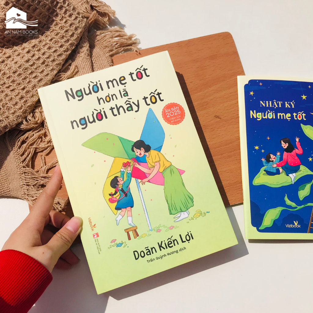 Sách nuôi dạy - Người Mẹ Tốt Hơn Là Người Thầy Tốt - Ấn bản 2025 có chỉnh sửa bổ sung - Tác giả Doãn Kiến Lợi 