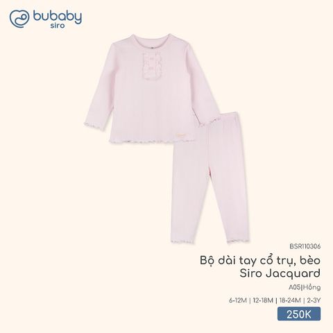 Bộ dài tay cổ trụ, bèo Siro Jacquard Bubaby
