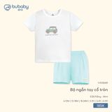 Bộ ngắn tay cổ tròn Bubaby