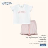 Bộ ngắn tay cổ tròn logo Bu Baby Bubaby