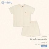 Bộ ngắn tay cài giữa Bubaby