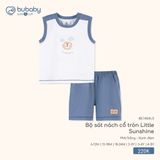 Bộ sát nách cổ tròn Little Sunshine Bubaby