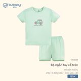Bộ ngắn tay cổ tròn Bubaby