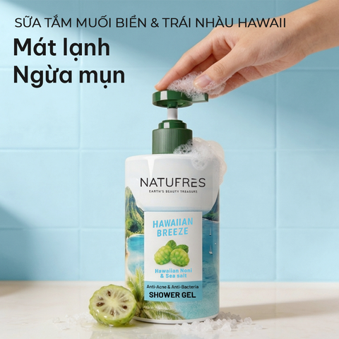  Sữa Tắm Thơm Mát Lạnh - Muối Biển & Trái Nhàu Hawaii NATUFRES Hawaiian Breeze 