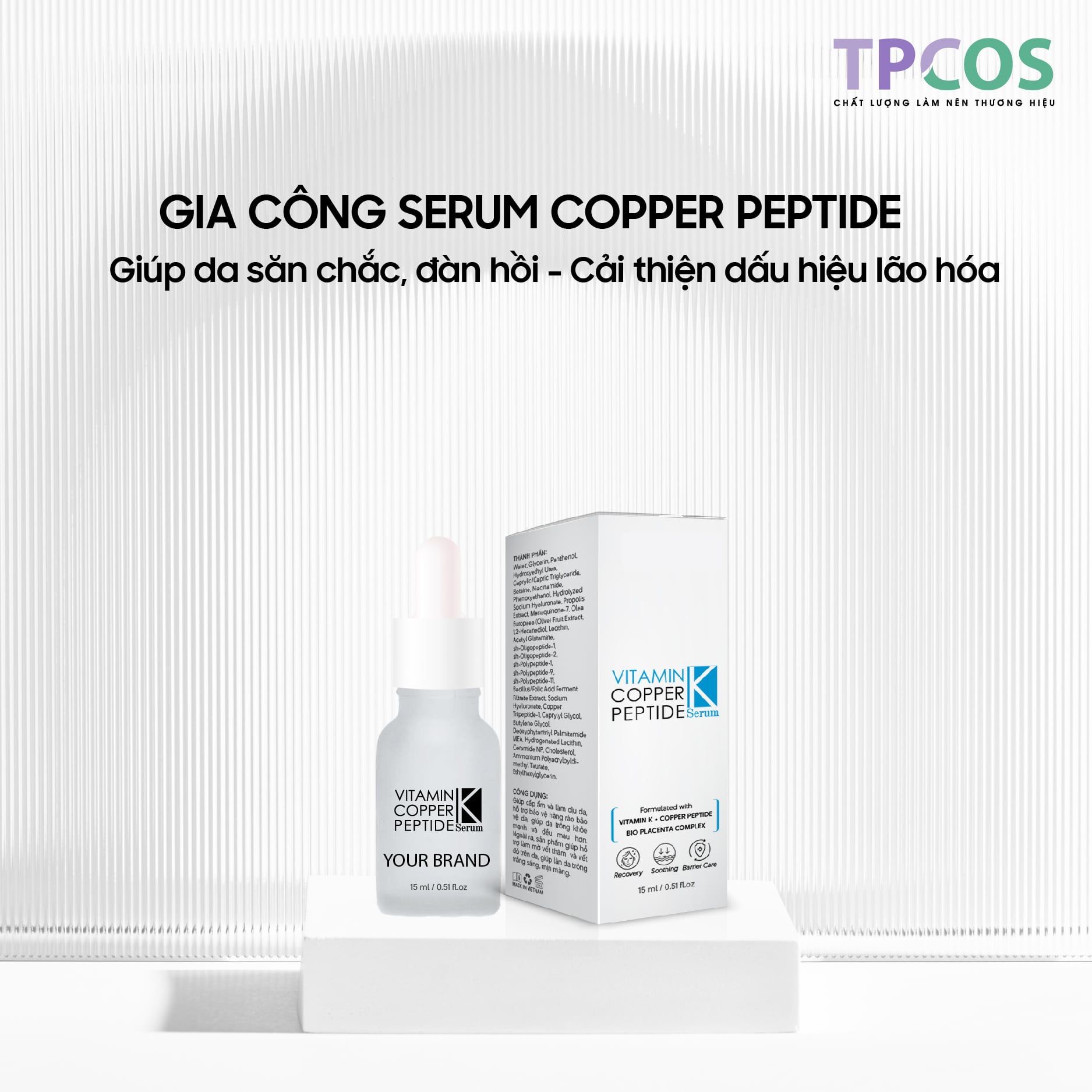  Gia Công Serum Copper Peptide Chống Lão Hóa 