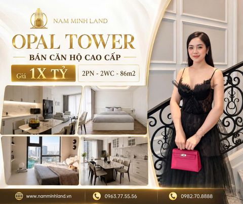  Opal Tower- Bán căn hộ 2 phòng ngủ 86m2 - Không gian sống tinh tế giữa lòng thành phố 