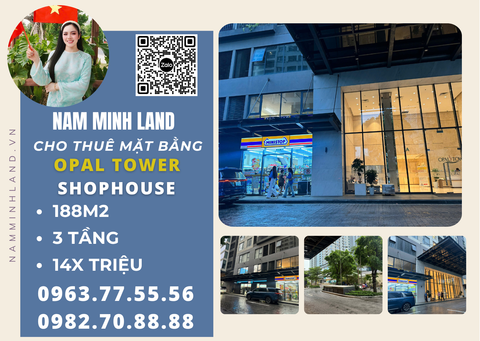  Cho thuê ShopHouse Opal Tower 188m2, 3 tầng- Vị trí cực tốt, nhanh tay thuê ngayy! 