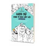  Lược sử kinh tế học lầy lội: Tổng quan về kinh tế 
