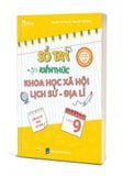  Sổ Tay Kiến Thức Khoa Học Xã Hội Lịch Sử – Địa Lí Lớp 9 