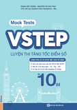  VSTEP Mock Tests - Bộ 10 đề luyện thi tăng tốc điểm số 