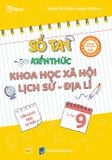  Sổ Tay Kiến Thức Khoa Học Xã Hội Lịch Sử – Địa Lí Lớp 9 