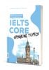 IELTS CORE: Speaking Topics – Chiến lược chinh phục Speaking Band cao