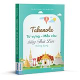  Takenote Từ Vựng Mẫu Câu Tiếng Thái Lan Thông Dụng 