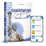  Shadowing English for daily life – Level 2 Giao tiếp tiếng Anh hàng ngày 