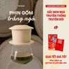  Phin Gốm Ngà 