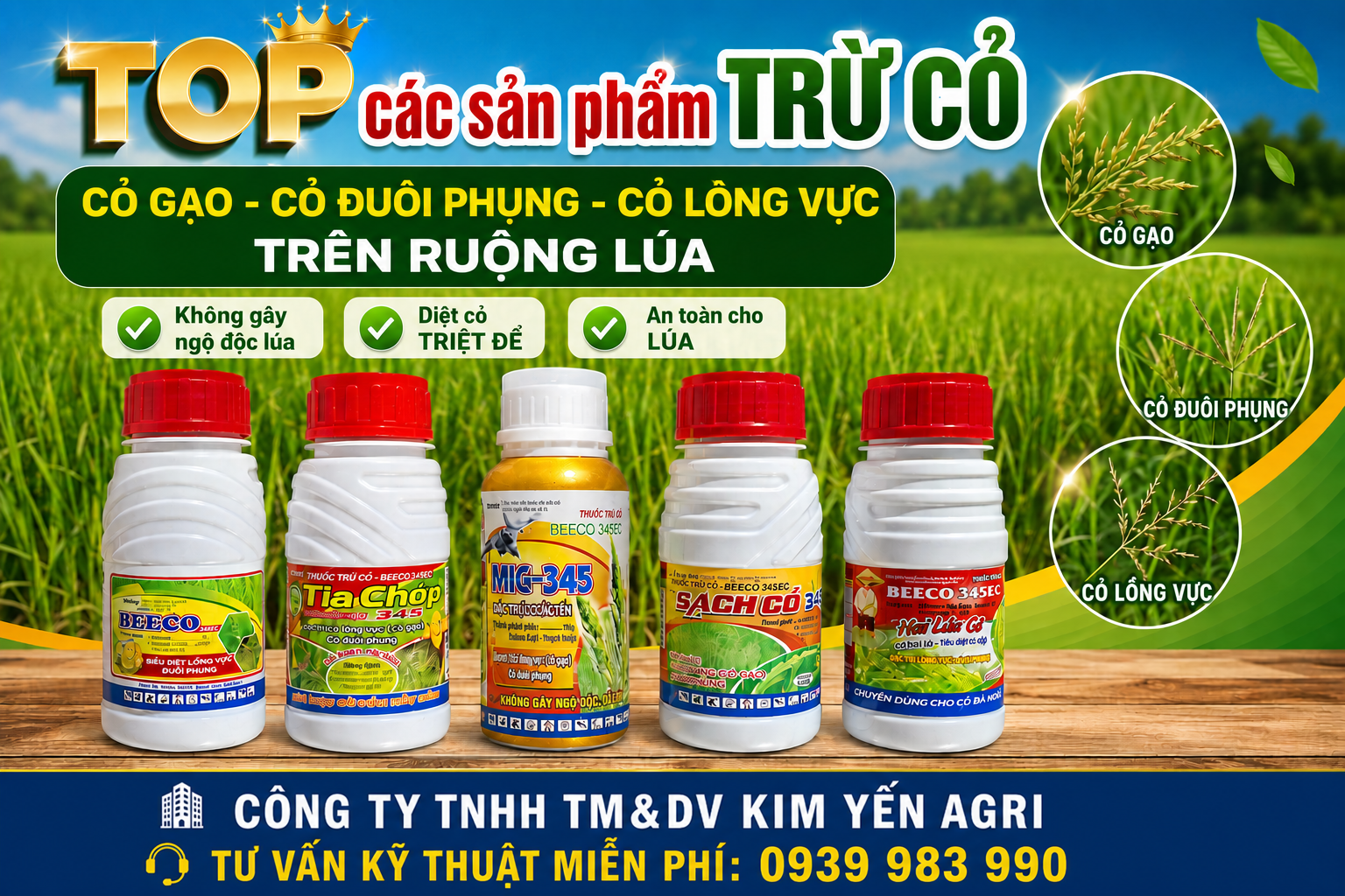 Thuốc trừ cỏ sót như trừ cỏ gạo, cỏ đuôi phụng, cỏ lồng vực và cỏ chác lác trên ruộng lúa