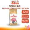 (400g) Hạt Cho Mèo Royal Canin Kitten, MotherBabycat, Indoor, Fit32, HairBall, HairSkin, Shorthair