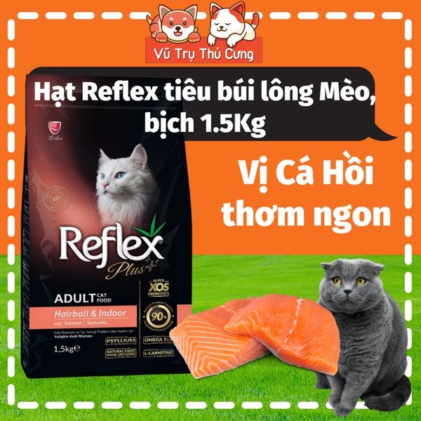 Hạt Reflex Plus hỗ trợ Tiêu búi lông Mèo Hairball Indoor 1,5Kg