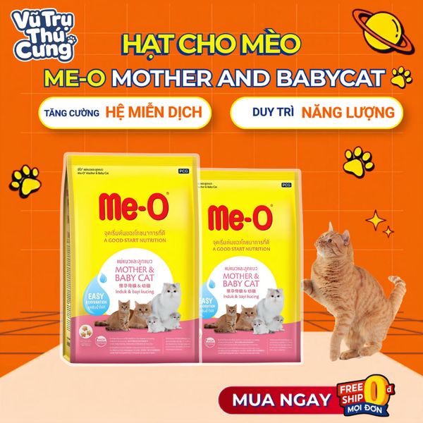 Hạt Cho Mèo Me-O Mother & BabyCat Mèo Mang Thai, Cho Con Bú, Mèo Con Dưới 2 Tháng Tuổi