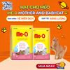 Hạt Cho Mèo Me-O Mother & BabyCat Mèo Mang Thai, Cho Con Bú, Mèo Con Dưới 2 Tháng Tuổi