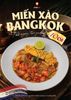  MIẾN XÀO BANGKOK 
