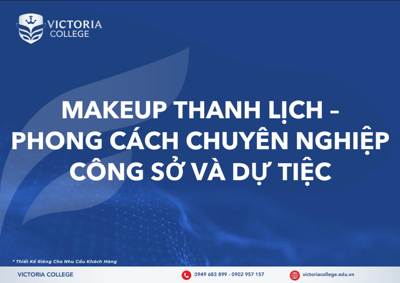  MAKEUP THANH LỊCH – PHONG CÁCH CHUYÊN NGHIỆP CÔNG SỞ VÀ DỰ TIỆC 