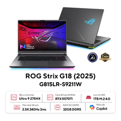 Laptop AI ASUS ROG Strix G18 G815LR-S9211W - Intel Ultra 9 275HX | RTX 5070 Ti 12GB | 32GB | 1TB