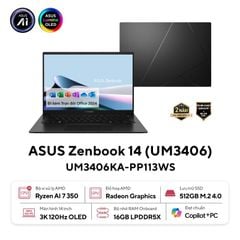 Laptop AI ASUS Zenbook 14 UM3406KA-PP113WS | OLED | Copilot+ PC | AMD Ryzen AI 7 350 | 16GB | 512GB