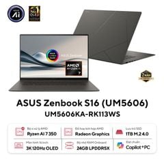 Laptop AI ASUS Zenbook S16 UM5606KA-RK113WS | Copilot+ PC | AMD AI 7 350 | 24GB | 1TB
