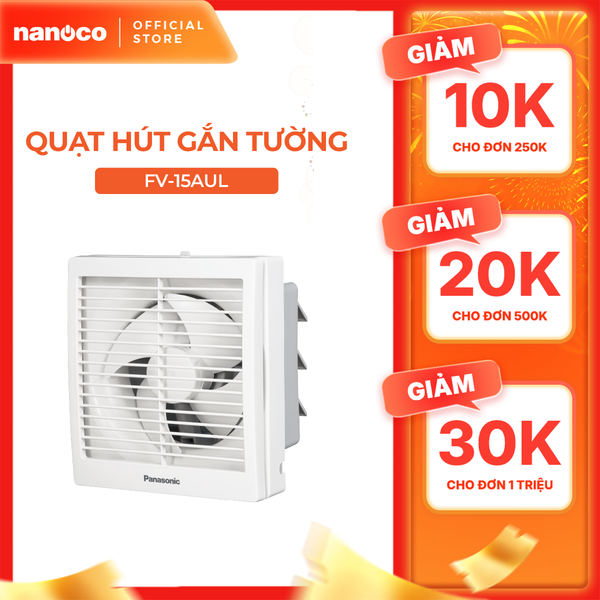 Quạt hút Panasonic dòng gắn tường 1 chiều - có màn che model FV-15AUL (12.5W) - KO GỒM PHÍ LẮP