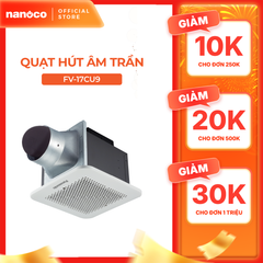 Quạt hút Panasonic dòng âm trần dùng với ống dẫn model FV-17CU9 (7.5W) - GIÁ KHÔNG GỒM PHÍ LẮP