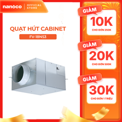 Quạt hút Panasonic dòng Cabinet model FV-NS/NF  (Công suất: 17W - 18W) - KHÔNG GỒM CHI PHÍ LẮP ĐẶT