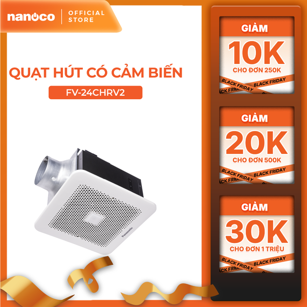 Quạt hút Panasonic dòng dòng quạt hút có sensor chuyển model FV-24CHRV2 ( 17W) - KHÔNG GỒM PHÍ LẮP