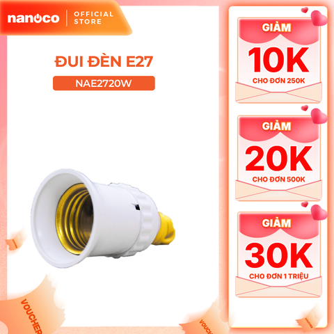 Đui đèn E27 Nanoco loại di động/ có dây/ 45 độ/ 90 độ