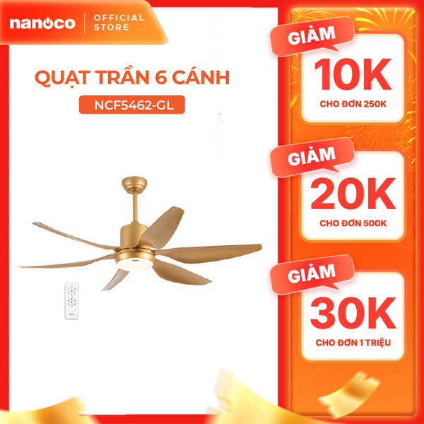 Quạt trần 6 cánh - Đèn LED có remote Nanoco model NCF5462-GL/SL (Công suất 69W, Động cơ DC)