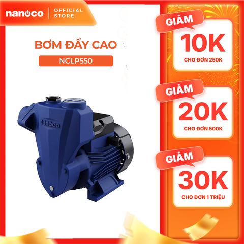 Máy bơm nước đẩy cao Nanoco model NCLP550/NCLP750 (công suất 550W và 750W)