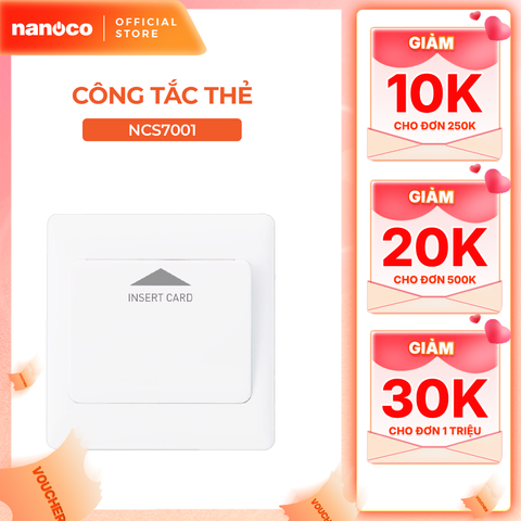 Công tắc thẻ Nanoco Model NCS7001 ( 20A 250V)