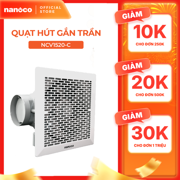 Quạt hút Nanoco âm trần có sử dụng ống dẫn model NCV1520-C/ NCV2020-C (Công suất: 16W, 18W) - KHÔNG BAO GỒM LẮP ĐẶT