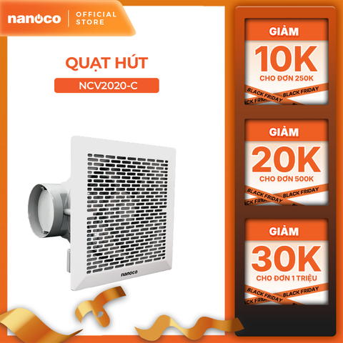 Quạt hút Nanoco âm trần có sử dụng ống dẫn model NCV1520-C/ NCV2020-C (Công suất: 16W, 18W) - KHÔNG BAO GỒM LẮP ĐẶT