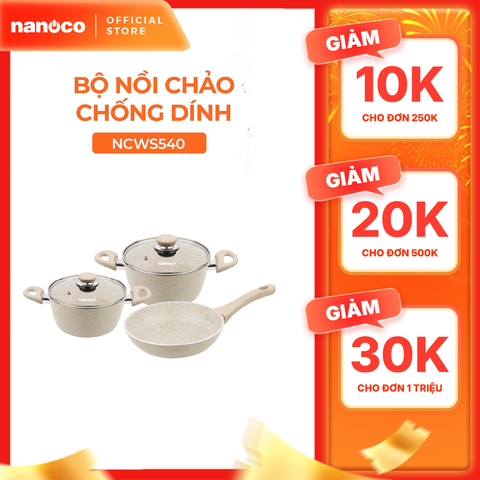 Bộ nồi chảo chống dính Nanoco model NCWS540 (4mm, Hợp kim nhôm cao cấp)