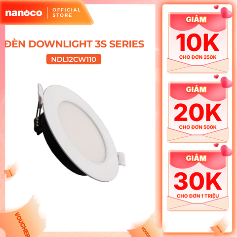 Đèn LED Downlight 12W Nanoco 3S Series 4 chế độ màu NDL126G110/NDL126S110/NDL126W110