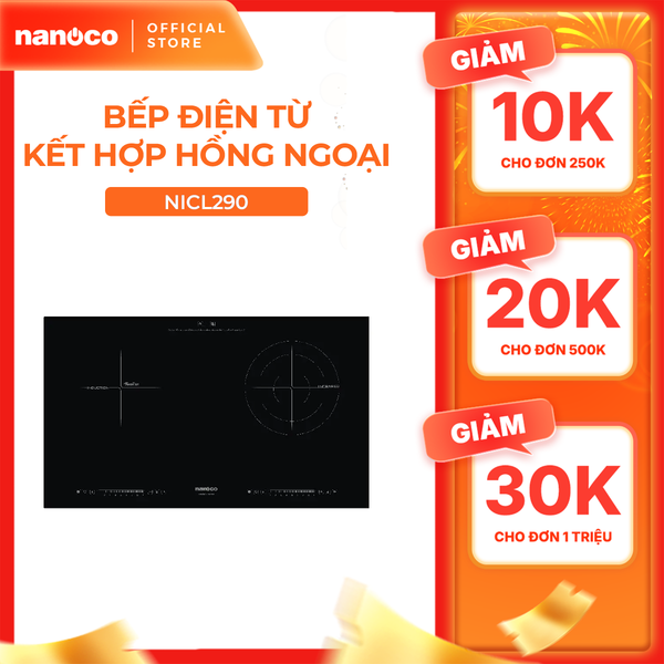 Bếp điện cảm ứng kết hợp từ - hồng ngoại Nanoco model NICL290